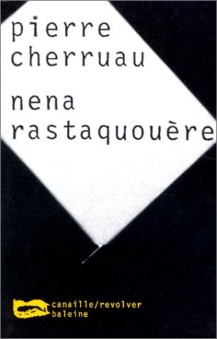 Nena Rastaquouère