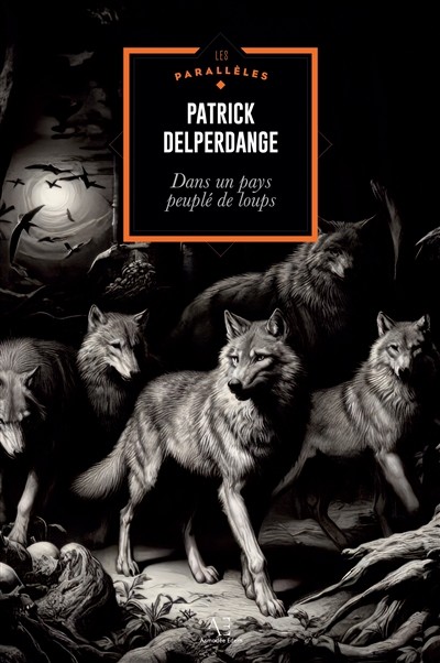 Dans un pays peuplé de loups