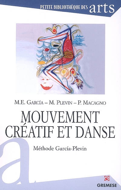 Mouvement créatif et danse : méthode Garcia-Plevin
