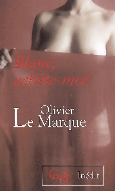 Blanc, achète-moi