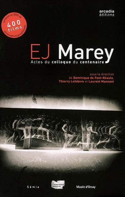 E.J. Marey : actes du colloque du centenaire