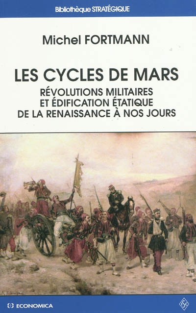 Les cycles de Mars : révolutions militaires et édification étatique de la Renaissance à nos jours