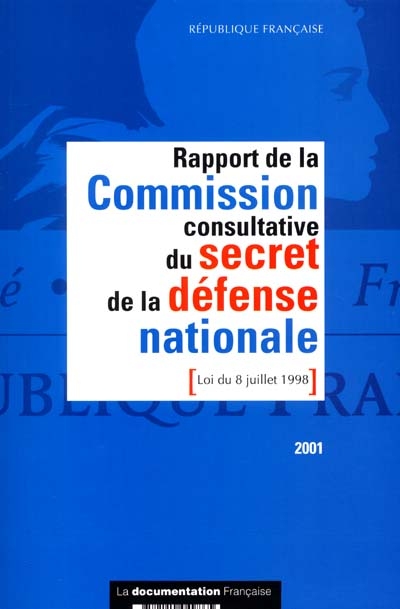 Rapport de la Commission consultative du secret de la défense nationale : loi du 8 juillet 1998