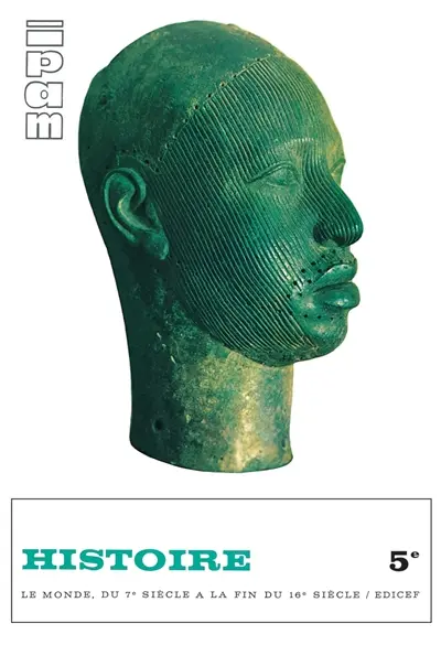 Histoire 5e : le monde du 7e siècle à la fin du 16e siècle