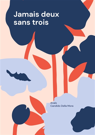 Jamais deux sans trois