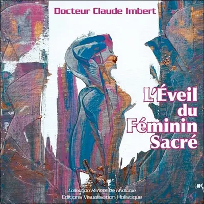 L'éveil du féminin sacré