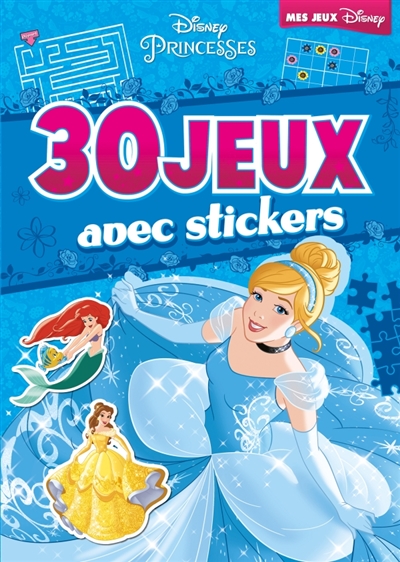 Princesses : 30 jeux avec stickers