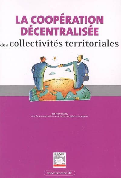 La coopération décentralisée des collectivités territoriales
