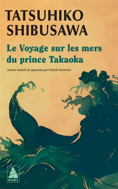 Le voyage sur les mers du prince Takaoka