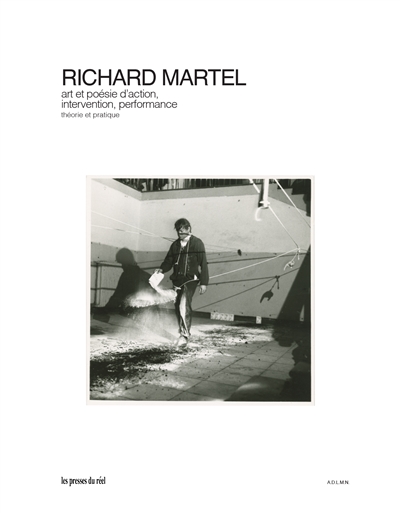 Art et poésie d'action, intervention, performance : théorie et pratique