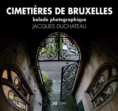 Cimetières de Bruxelles : balade photographique