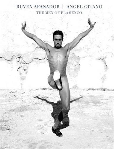 Ruven Afanador Angel Gitano The Men of Flamenco