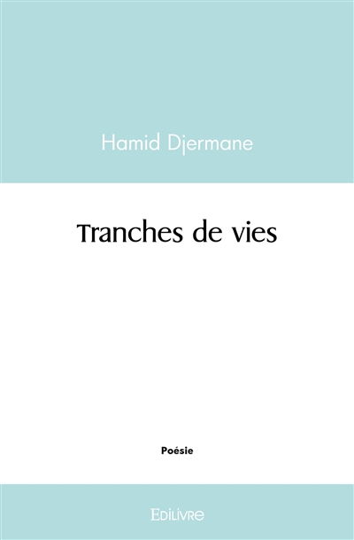 Tranches de vies
