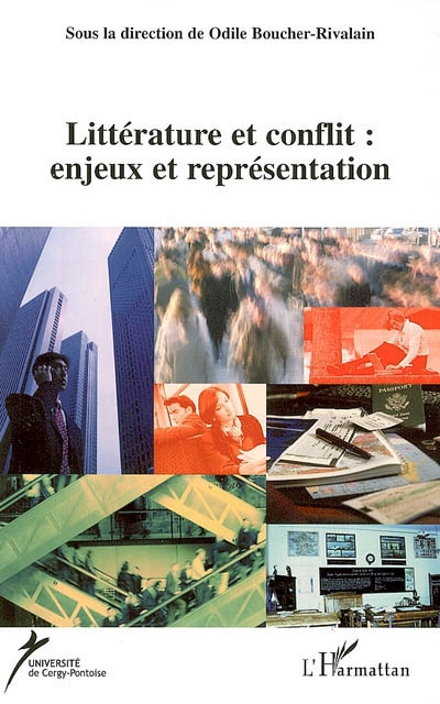 Cahiers du CICC, n° 18. Le conflit : enjeux et représentation, 2. Littérature