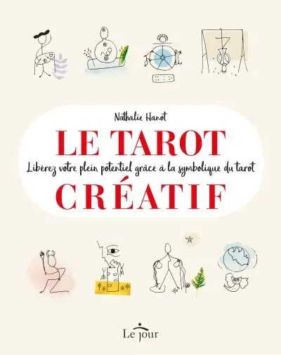 Le tarot créatif : libérez votre plein potentiel grâce à la symbolique du tarot