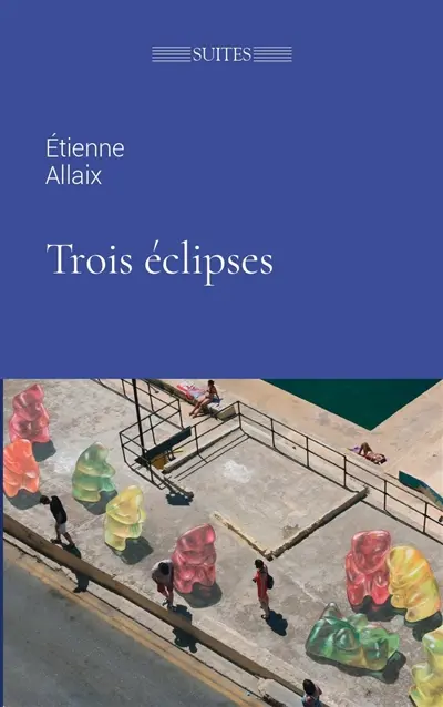 Trois éclipses