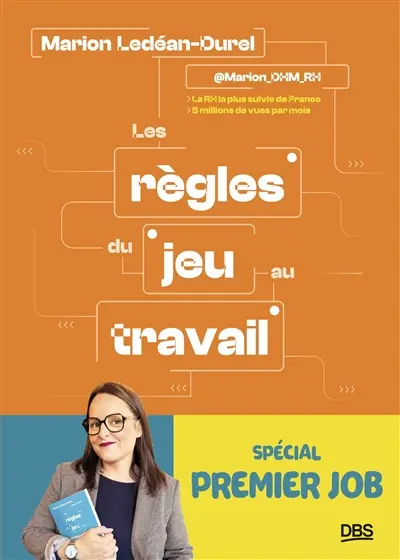 Les règles du jeu au travail : spécial premier job