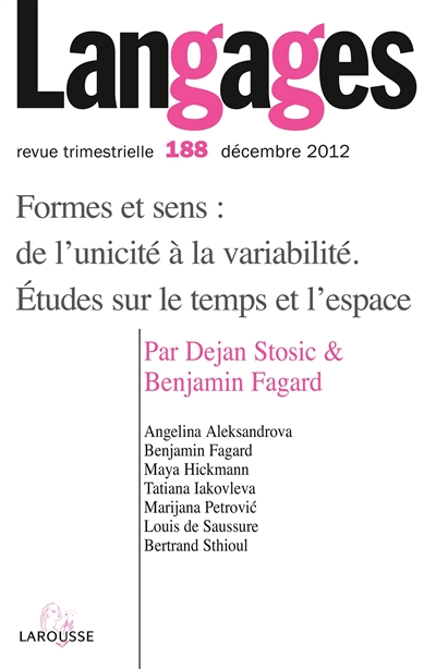 Langages, n° 188. Formes et sens : de l'unicité à la variabilité : études sur le temps et l'espace