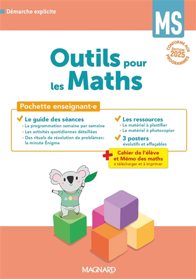Outils pour les maths MS : pochette enseignant : guide pédagogique + posters + fiches