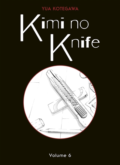 Kimi no knife. Vol. 6