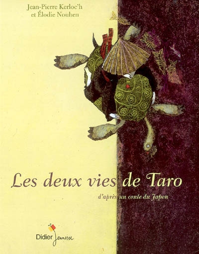 Les deux vies de Taro : d'après un conte populaire du Japon