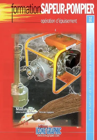 Opération d'épuisement : module DIV, interventions diverses, niveau équipier : schéma national de formation des sapeurs-pompiers, DIV1