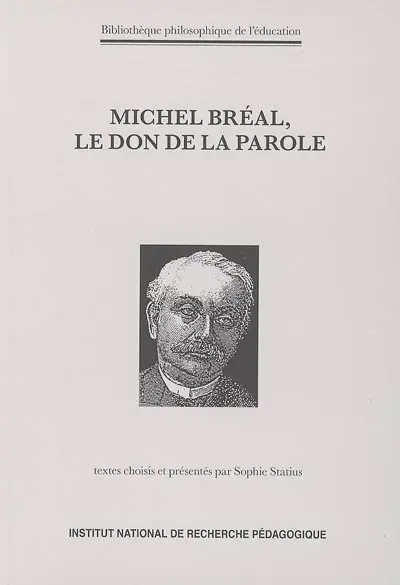 Michel Bréal, le don de la parole