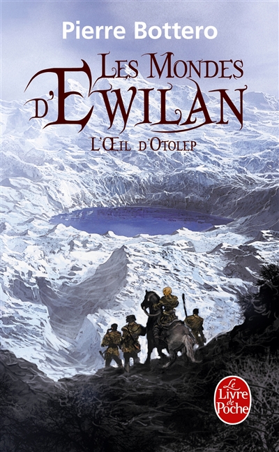 Les mondes D'ewilan - L'œil D'otolep