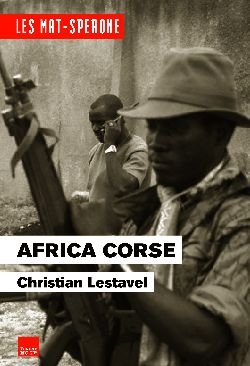 Les Mat-Sperone. Vol. 4. Africa Corse