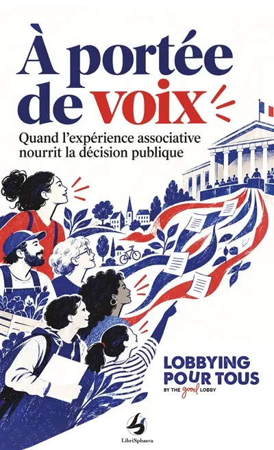 A portée de voix : quand l'expérience associative nourrit la décision publique