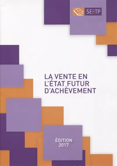 La vente en l'état futur d'achèvement
