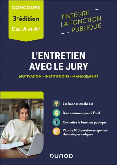 L'entretien avec le jury : motivation, institutions, management : concours cat. A et A+