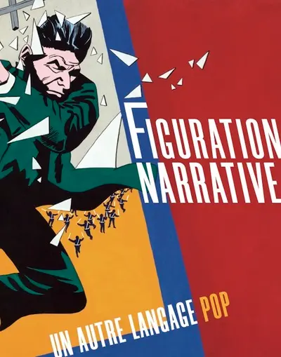 Figuration narrative : un autre langage pop