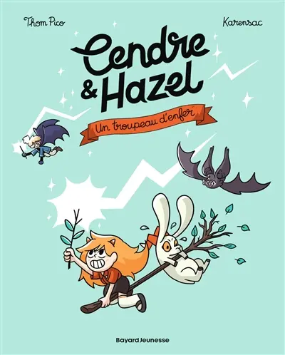 Cendre & Hazel. Vol. 5. Un troupeau d'enfer