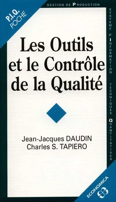 Les outils et le contrôle de la qualité