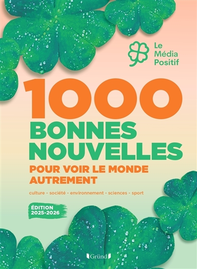 1.000 bonnes nouvelles pour...