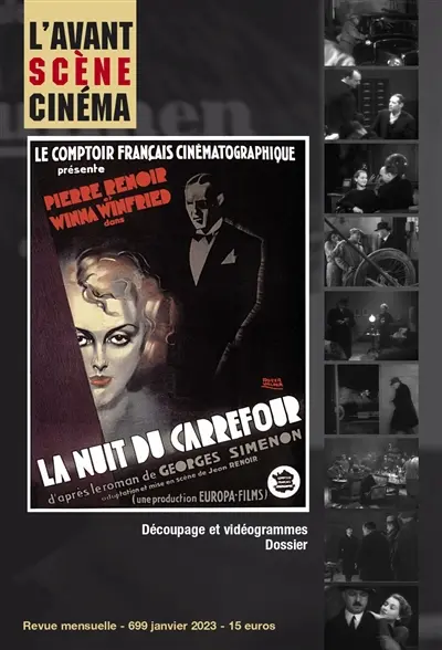 Avant-scène cinéma (L'), n° 699. La nuit du carrefour : découpage et vidéogrammes, dossier