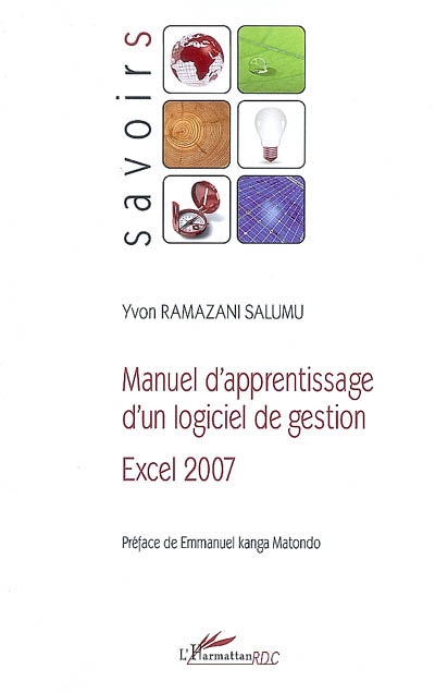 Manuel d'apprentissage d'un logiciel de gestion : Excel 2007