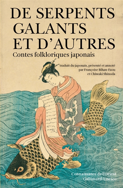 De serpents galants : et d'autres contes folkloriques du Japon