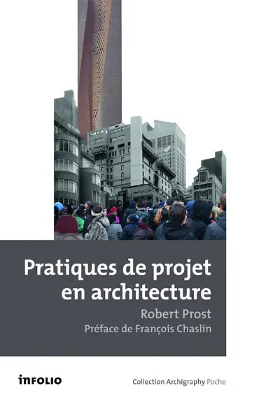 Pratiques de projet en architecture : le tournant silencieux : essai