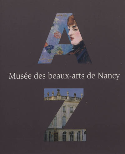 Musée des beaux-arts de Nancy : A-Z