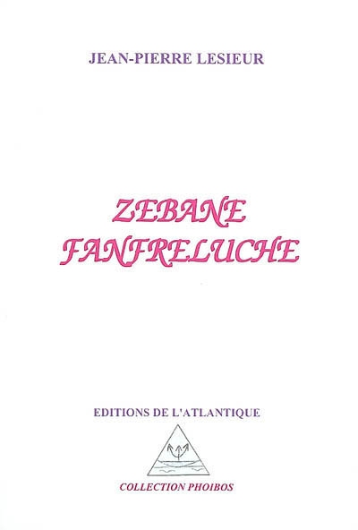 Zébane Fanfreluche