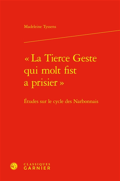"La tierce geste qui molt...