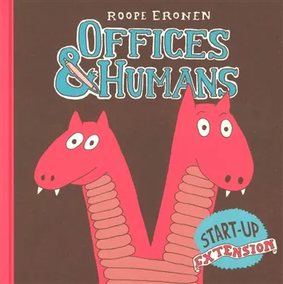 Offices & humans : start-up extension