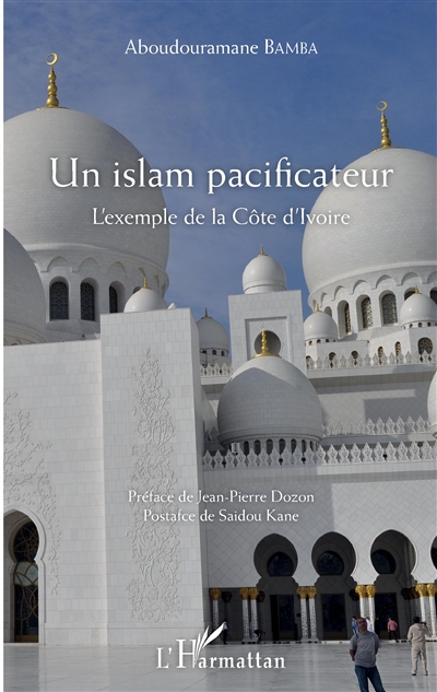 Un islam pacificateur : l'exemple de la Côte d'Ivoire