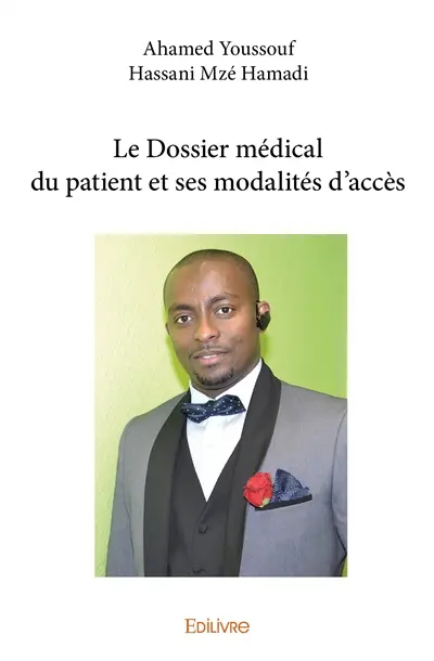 Le dossier médical du patient et ses modalités d'accès