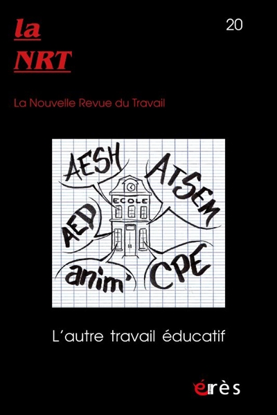 la nrt : la nouvelle revue du travail, n° 20. l'autre travail éducatif