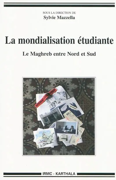 La mondialisation étudiante : le Maghreb entre Nord et Sud