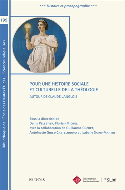 Pour une histoire sociale et culturelle de la théologie : autour de Claude Langlois