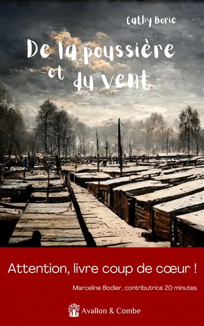 De la poussière et du vent : un tourbillon d'émotions fortes